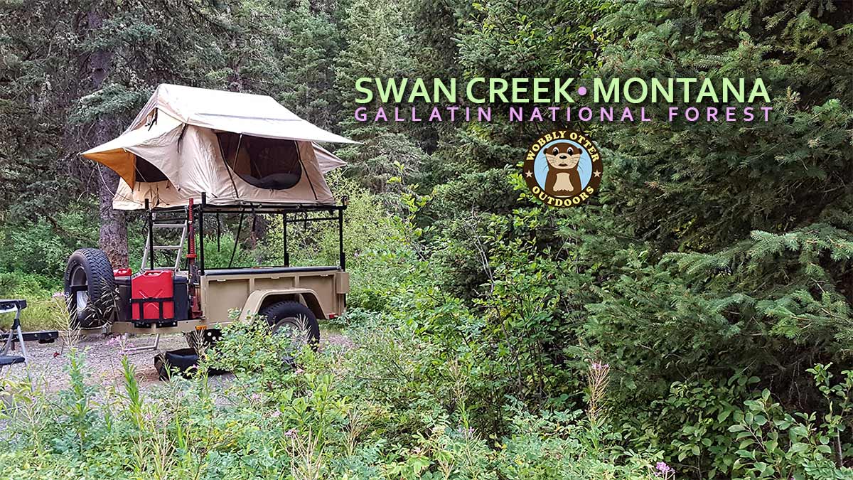 Swan Creek Campground, Gallatin National Forest, Montana